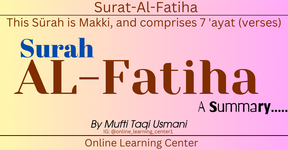 You are currently viewing Surat-Al-Fatiha A Summary…..